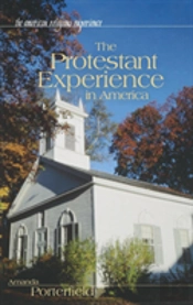 The Protestant Experience In America