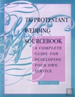 Bertrand.pt - The Protestant Wedding Sourcebook