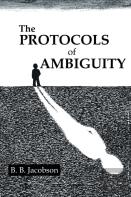 The Protocols Of Ambiguity