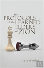 The Protocols Of The Learned Elders Of Zion