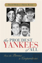 The Proudest Yankees Of All