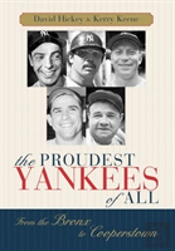 The Proudest Yankees Of All