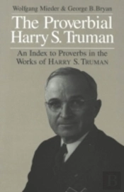 The Proverbial Harry S. Truman