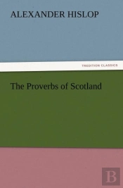 The Proverbs Of Scotland