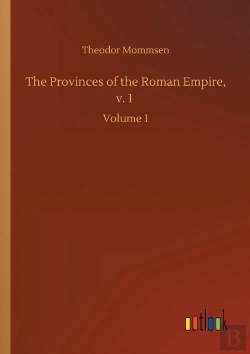 Bertrand.pt - The Provinces Of The Roman Empire, V. 1
