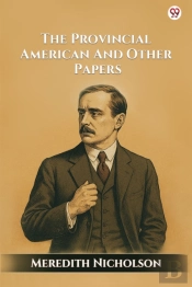 The Provincial American And Other Papers (Edition1)
