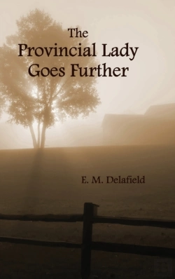 Bertrand.pt - The Provincial Lady Goes Further, (Fully Illustrated)