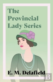 The Provincial Lady Series