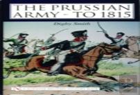 The Prussian Army - To 1815