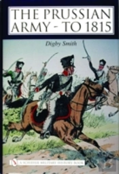 The Prussian Army - To 1815