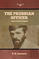 The Prussian Officer And Other Stories