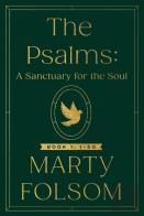 The Psalms: A Sanctuary For The Soul