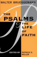 The Psalms And The Life Of Faith