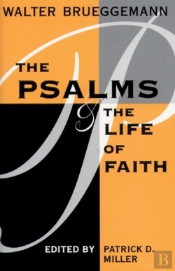 Bertrand.pt - The Psalms And The Life Of Faith