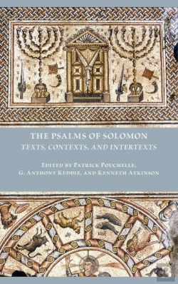 Bertrand.pt - The Psalms Of Solomon: Texts, Contexts,