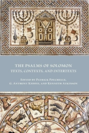 The Psalms Of Solomon: Texts, Contexts,