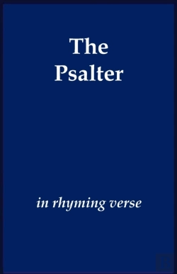 Bertrand.pt - The Psalter In Rhyming Verse