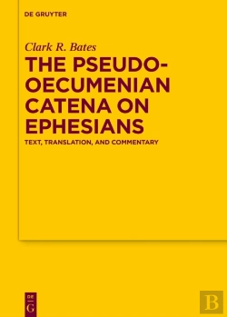 Bertrand.pt - The Pseudo-Oecumenian Catena On Ephesians