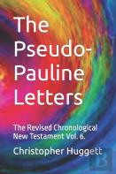 The Pseudo-Pauline Letters