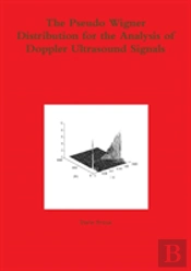 The Pseudo Wigner Distribution For The Analysis Of Doppler Ultrasound Signals