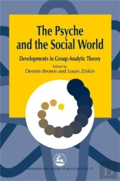 The Psyche And The Social World