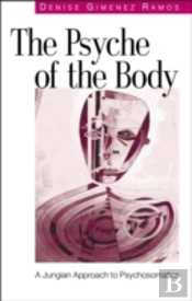 The Psyche Of The Body