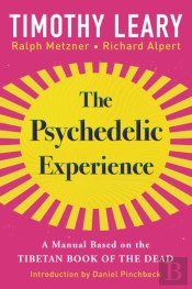 The Psychedelic Experience