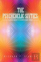 The Psychedelic Sixties