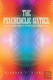 The Psychedelic Sixties