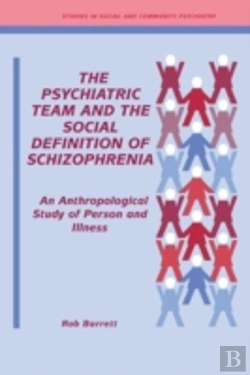 Bertrand.pt - The Psychiatric Team And The Social Definition Of Schizophrenia