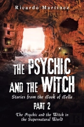 The Psychic And The Witch Part 2: Storie