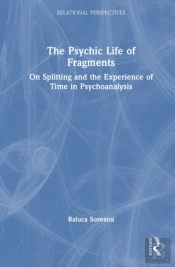 The Psychic Life Of Fragments
