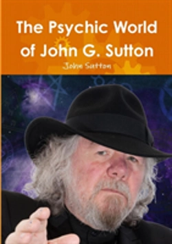 Bertrand.pt - The Psychic World Of John G. Sutton