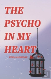 The Psycho In My Heart
