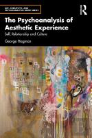 The Psychoanalysis Of Aesthetic Experience