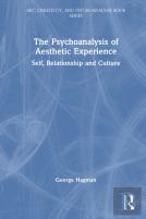 The Psychoanalysis Of Aesthetic Experience