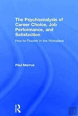 Bertrand.pt - The Psychoanalysis Of Career Choice, Job Performance, And Satisfaction