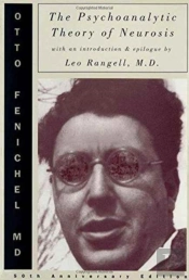 The Psychoanalytic Theory Of Neurosis