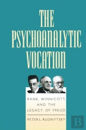 The Psychoanalytic Vocation