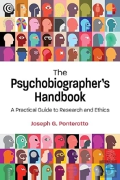 The Psychobiographer'S Handbook