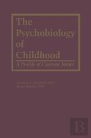 The Psychobiology Of Childhood