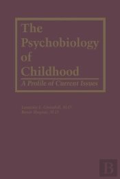 The Psychobiology Of Childhood