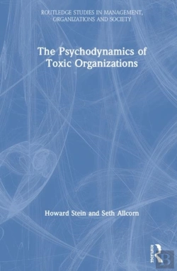 Bertrand.pt - The Psychodynamics Of Toxic Organizations
