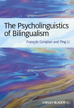 Bertrand.pt - The Psycholinguistics Of Bilingualism