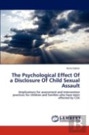 The Psychological Effect Of A Disclosure Of Child Sexual Assault