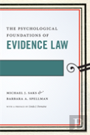 The Psychological Foundations Of Evidence Law