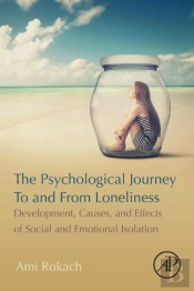The Psychological Journey To And From Loneliness