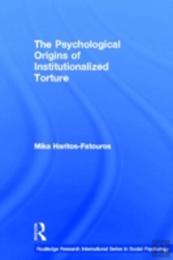 Bertrand.pt - The Psychological Origins Of Institutionalized Torture