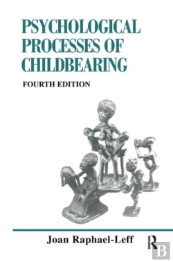 Bertrand.pt - The Psychological Processes Of Childbearing