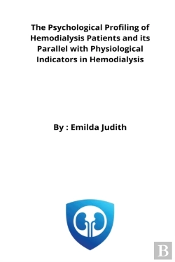Bertrand.pt - The Psychological Profiling Of Hemodialysis Patients And Its Parallel With Physiological Indicators In Hemodialysis